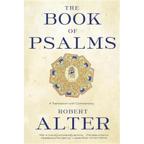 The Book of Psalms: A Translation with Commentary - Paperback