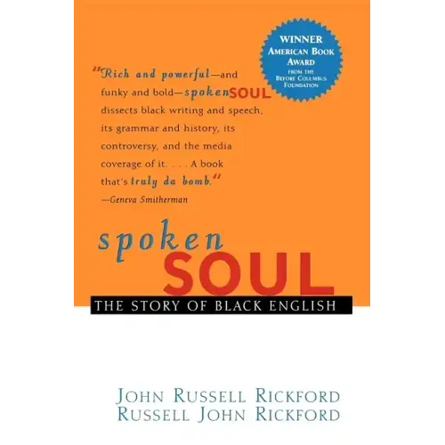 Spoken Soul: The Story of Black English - Paperback