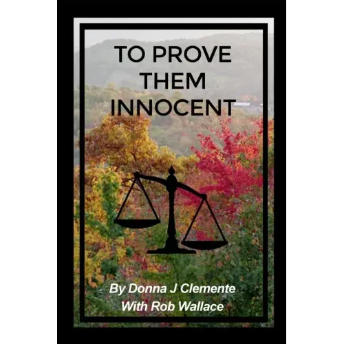 To Prove Them Innocent - Paperback