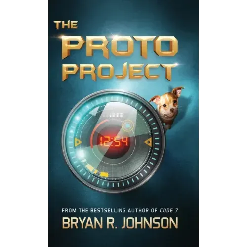 The Proto Project: A Sci-Fi Adventure of the Mind - Hardcover