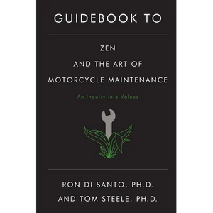 Guidebook to Zen and the Art of Motorcycle Maintenance - Paperback