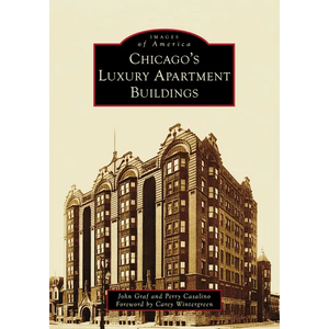 Chicago's Luxury Apartment Buildings - Paperback