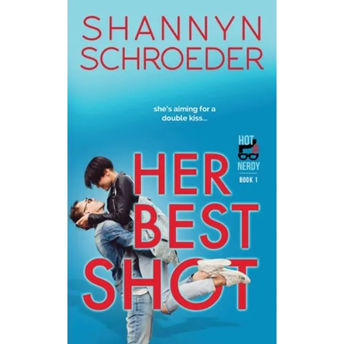 Her Best Shot: A New Adult Spring Break Steamy Contemporary Romance - Paperback