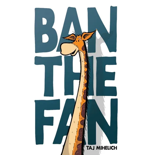 Ban the Fan - Hardcover