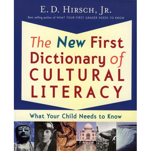 The New First Dictionary of Cultural Literacy: What Your Child Needs to Know - Paperback