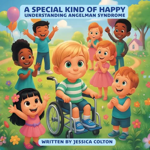 A Special Kind of Happy: Understanding Angelman Syndrome - Paperback