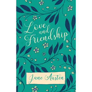 Love and Friendship - Paperback