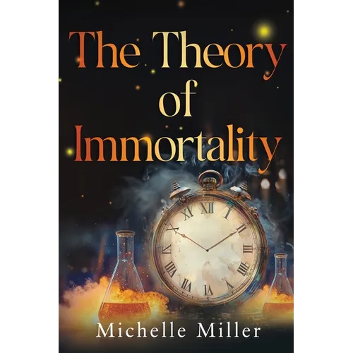 The Theory of Immortality - Paperback