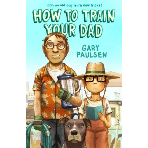 How to Train Your Dad - Paperback