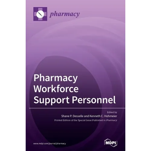 Pharmacy Workforce Support Personnel - Hardcover