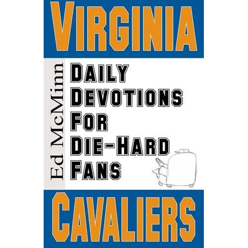 Daily Devotions for Die-Hard Fans Virginia Cavaliers - Paperback
