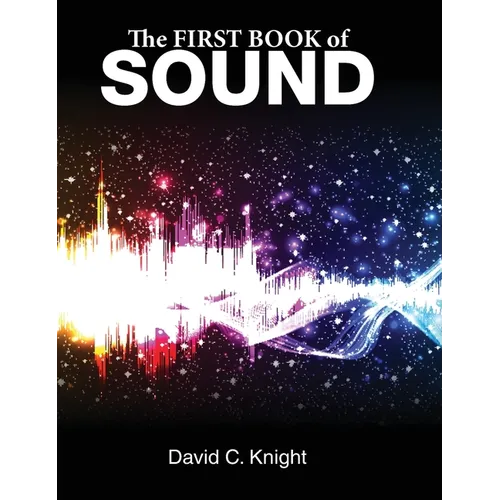 The First Book of Sound - Hardcover