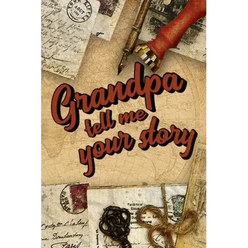 Grandpa Tell Me Your Story: Book to be completed by your Grandfather - More than 80 questions to find out about his life - Space to write, paste p - Paperback