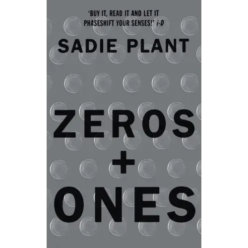 Zeros and Ones: Digital Women and the New Technoculture - Paperback