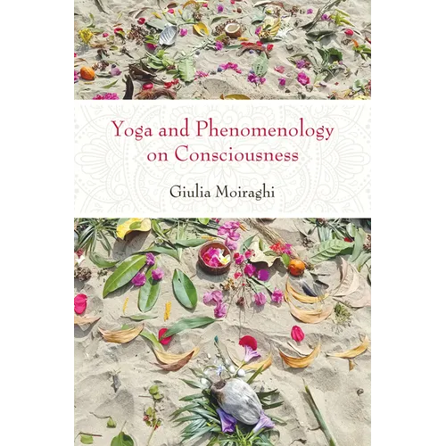Yoga and Phenomenology on Consciousness - Paperback