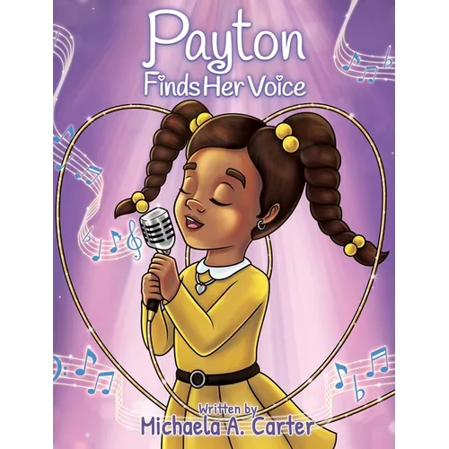 Payton Finds Her Voice - Hardcover