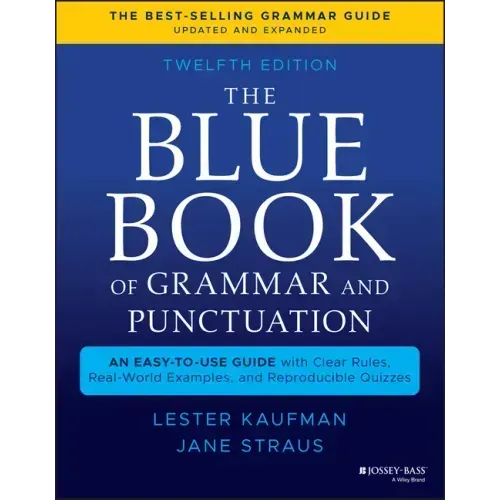The Blue Book of Grammar and Punctuation: An Easy-To-Use Guide with Clear Rules, Real-World Examples, and Reproducible Quizzes - Paperback