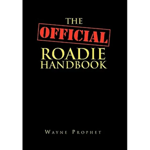 The Official Roadie Handbook - Paperback