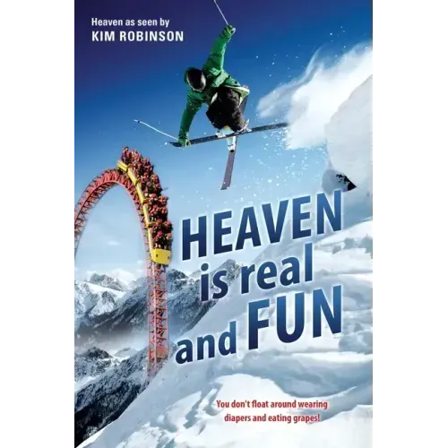 HEAVEN IS real and FUN - Paperback