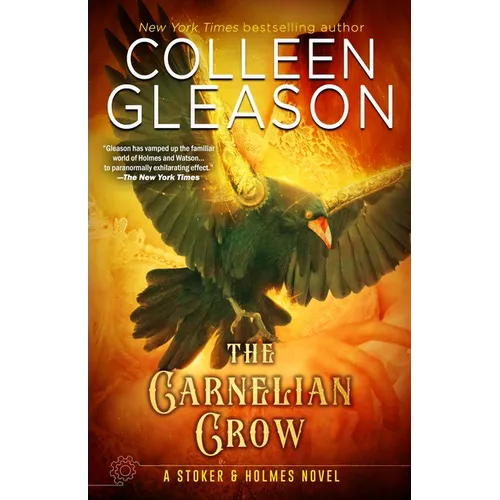 The Carnelian Crow: A Stoker & Holmes Book - Paperback