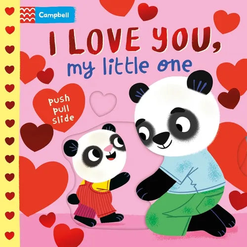 I Love You, My Little One: A Valentine's Day Board Book - Board Book