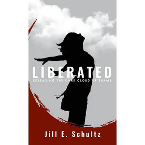 Liberated: Releasing the Dark Cloud of Shame - Hardcover