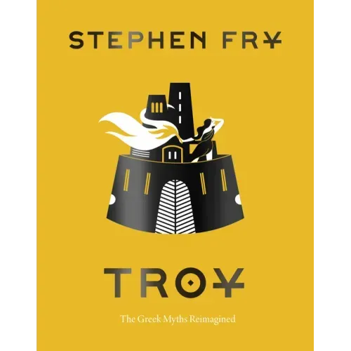 Troy: The Greek Myths Reimagined - Hardcover