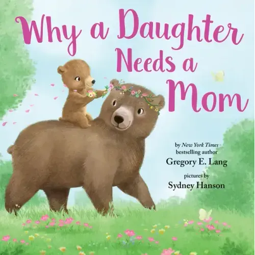 Why a Daughter Needs a Mom - Hardcover