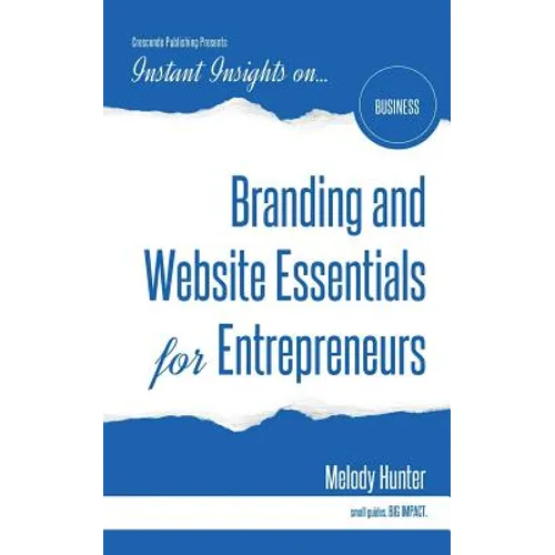 Branding and Website Essentials for Entrepreneurs - Paperback