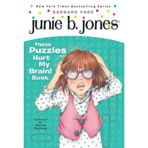 Junie B. Jones: These Puzzles Hurt My Brain! Book - Paperback