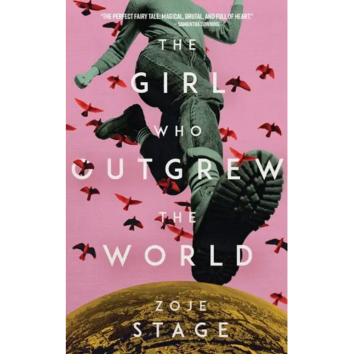 The Girl Who Outgrew the World - Paperback