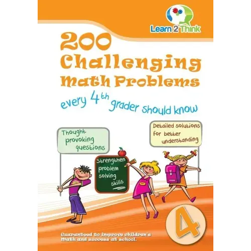 200 Challenging Math Problems every 4th Grader should know - Paperback