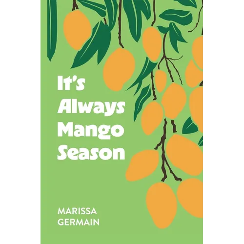 It's Always Mango Season - Paperback