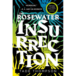 The Rosewater Insurrection - Paperback