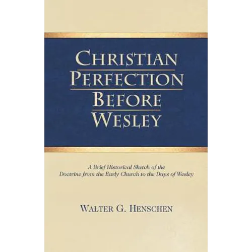 Christian Perfection Before Wesley - Paperback