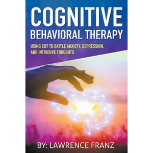 Cognitive Behavioral Therapy - Paperback