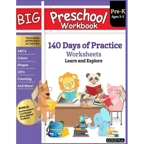 Big Preschool Workbook: Ages 3 - 5, 140+ Days of PreK Learning Materials, Fun Homeschool Curriculum Activities Help Pre K Kids Prep With Lette - Paperback