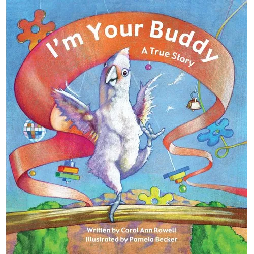 I'm Your Buddy: A True Story - Hardcover