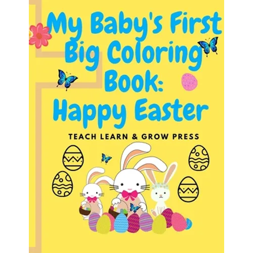 My Baby's First Big Coloring Book: Happy Easter - Paperback