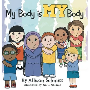 My Body Is My Body - Hardcover