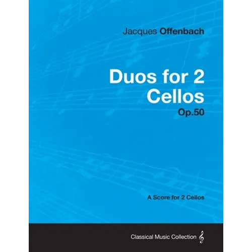 Duos for 2 Cellos Op.50 - A Score for 2 Cellos - Paperback