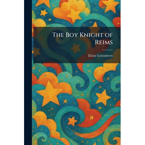 The Boy Knight of Reims - Paperback