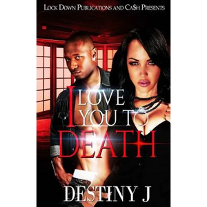 I Love You To Death - Paperback