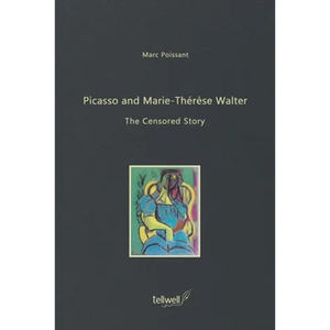 Picasso and Marie-Thérèse Walter: The Censored Story - Paperback