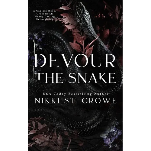 Devour the Snake: A Captain Hook, Crocodile, and Wendy Darling Reimagining - Paperback