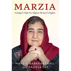 Marzia: A Judge's Fight for Afghan Women's Rights - Hardcover