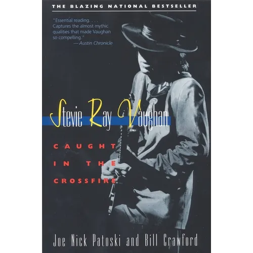 Stevie Ray Vaughan: Caught in the Crossfire - Paperback