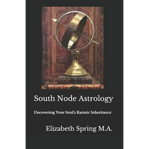 South Node Astrology: Uncovering Your Soul's Karmic Inheritance - Paperback