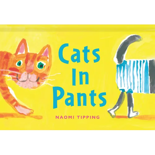 Cats in Pants - Hardcover