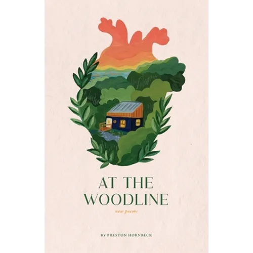 At the Woodline: New Poems - Paperback